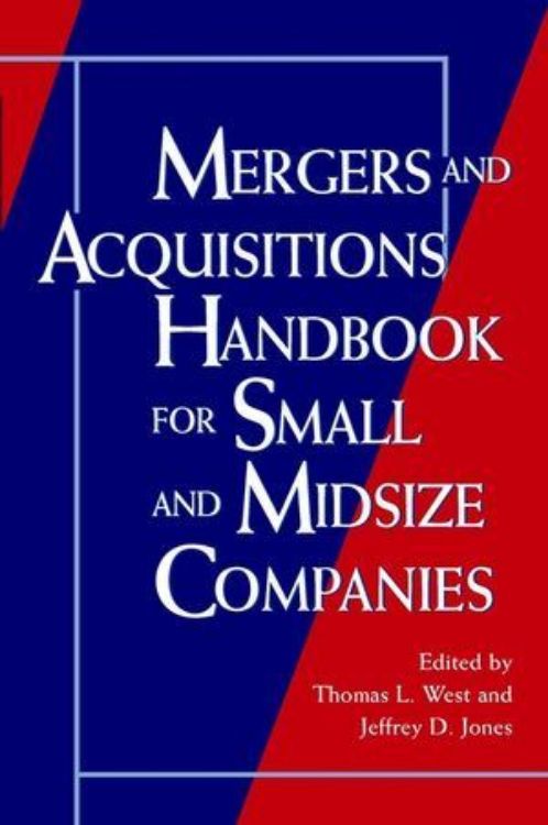تصویر Mergers and Acquisitions Handbook for Small and Midsize Companies