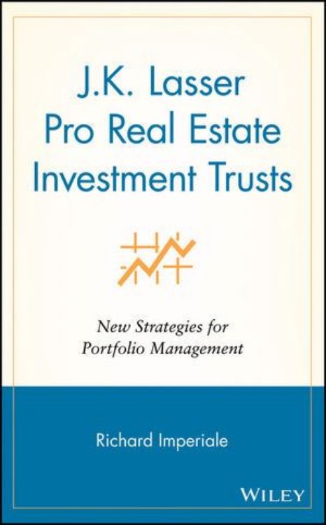 تصویر J.K. Lasser Pro Real Estate Investment Trusts : New Strategies for Portfolio Management 