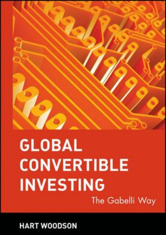 تصویر Global Convertible Investing: The Gabelli Way