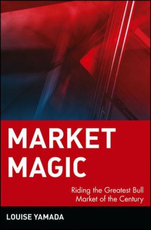 تصویر Market Magic: Riding the Greatest Bull Market of the Century