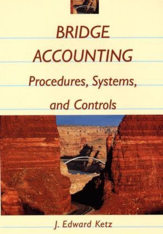تصویر Bridge Accounting: Procedures, Systems, and Controls