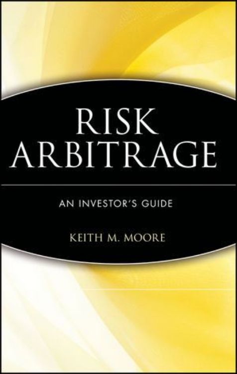 تصویر Risk Arbitrage: An Investor's Guide