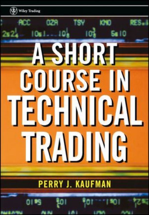 تصویر A Short Course in Technical Trading 