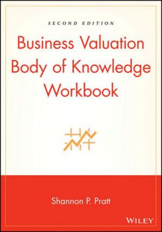 تصویر Business Valuation Body of Knowledge Workbook, 2nd Edition