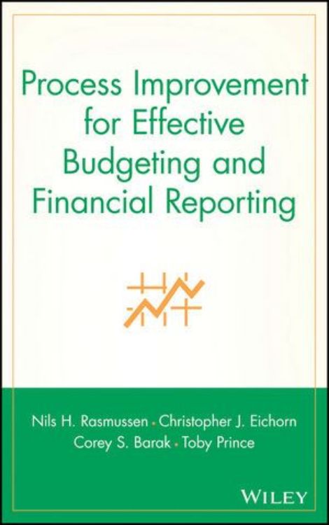 تصویر Process Improvement for Effective Budgeting and Financial Reporting