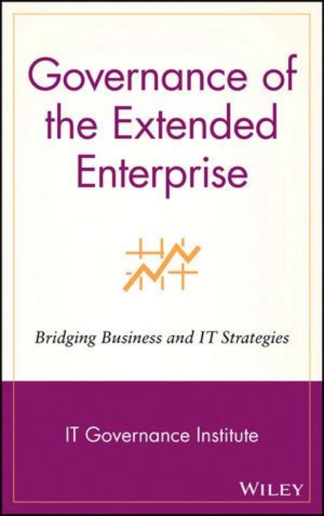 تصویر Governance of the Extended Enterprise: Bridging Business and IT Strategies