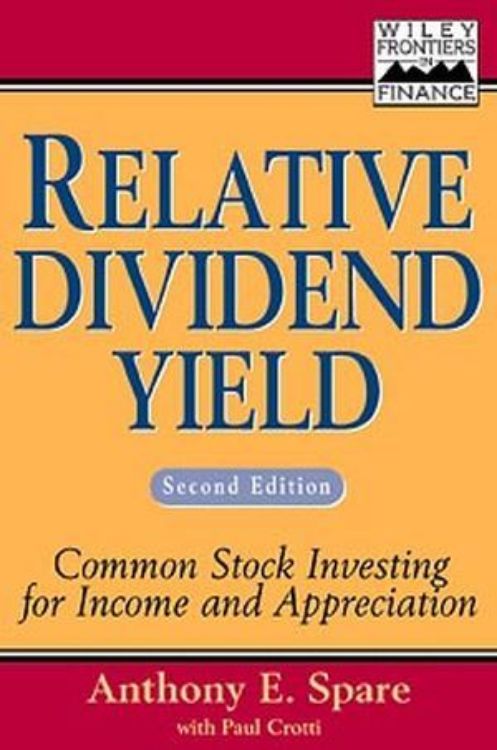 تصویر Relative Dividend Yield: Common Stock Investing for Income and Appreciation, 2nd Edition