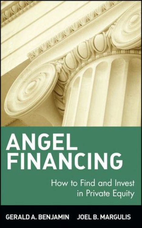 تصویر Angel Financing: How to Find and Invest in Private Equity