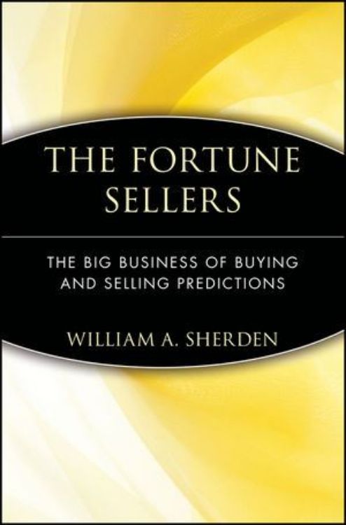 تصویر The Fortune Sellers: The Big Business of Buying and Selling Predictions