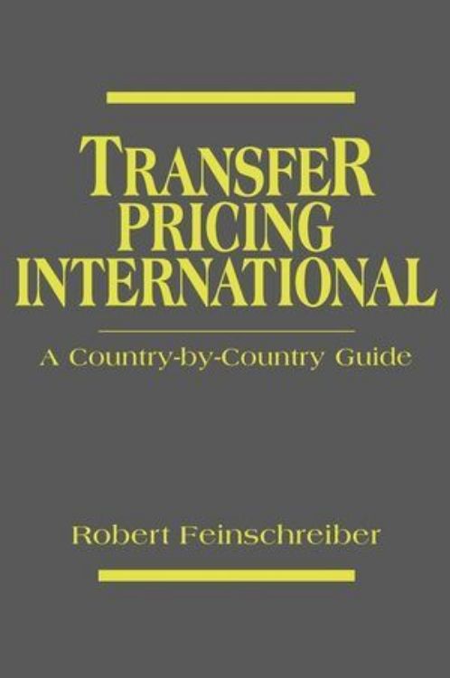 تصویر Transfer Pricing International: A Country-by-Country Guide