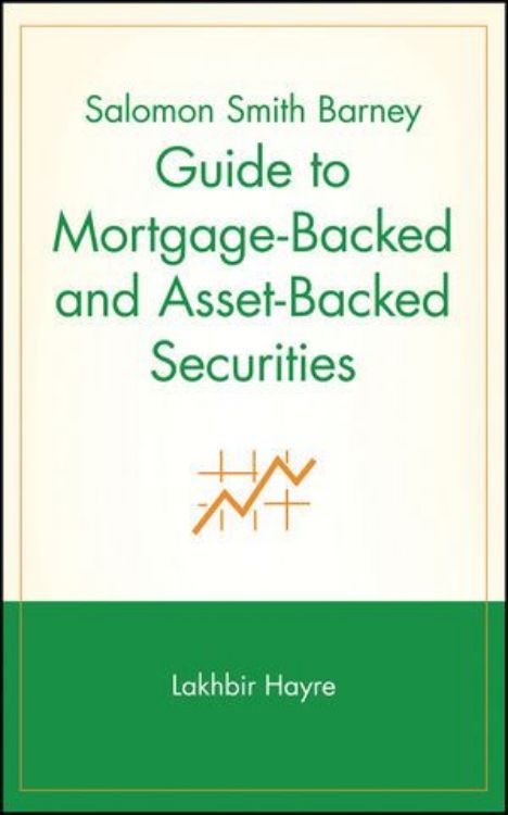 تصویر Salomon Smith Barney Guide to Mortgage-Backed and Asset-Backed Securities