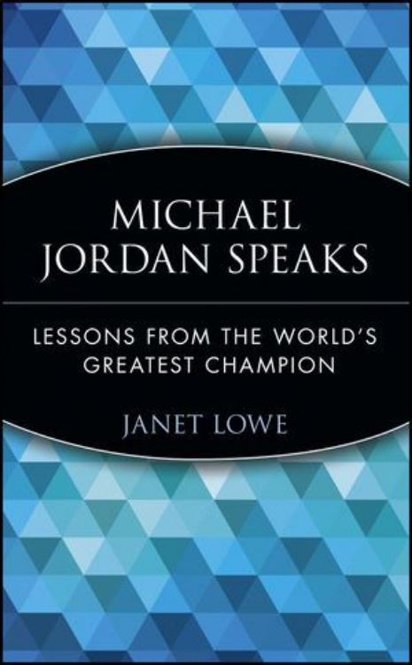 تصویر Michael Jordan Speaks: Lessons from the World's Greatest Champion