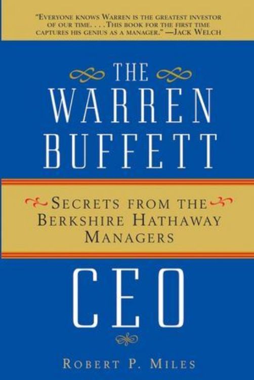تصویر The Warren Buffett CEO: Secrets from the Berkshire Hathaway Managers