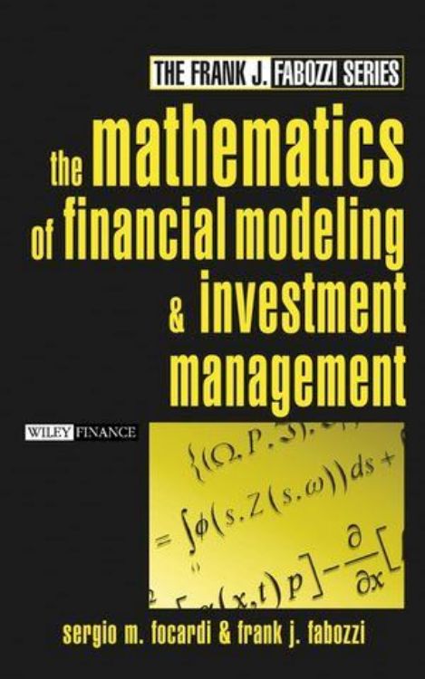 تصویر The Mathematics of Financial Modeling and Investment Management 