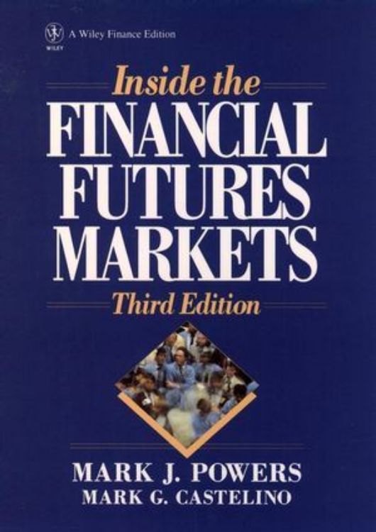 تصویر Inside the Financial Futures Markets, 3rd Edition