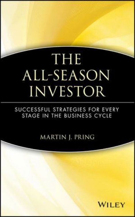 تصویر The All-Season Investor: Successful Strategies for Every Stage in the Business Cycle