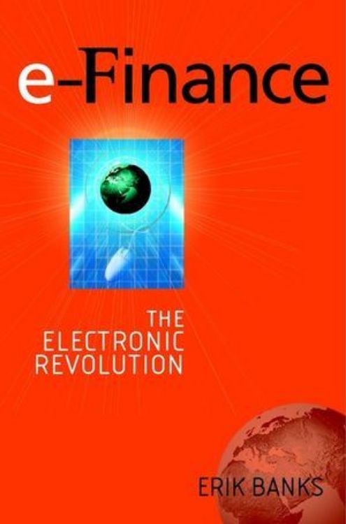 تصویر e-Finance: The Electronic Revolution 