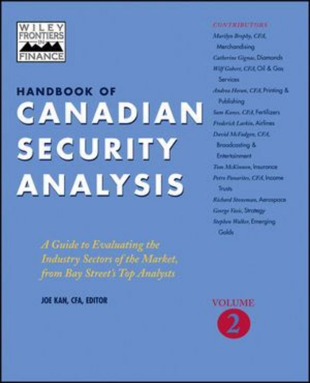 تصویر Handbook of Canadian Security Analysis, Volume 2, A Guide to Evaluating the Industry Sectors of the Market, from Bay Street's Top Analysts