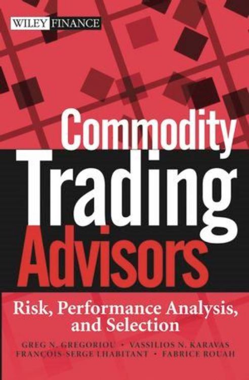 تصویر Commodity Trading Advisors: Risk, Performance Analysis, and Selection