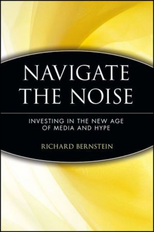 تصویر Navigate the Noise: Investing in the New Age of Media and Hype