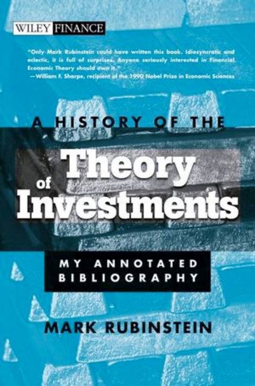 تصویر A History of the Theory of Investments: My Annotated Bibliography