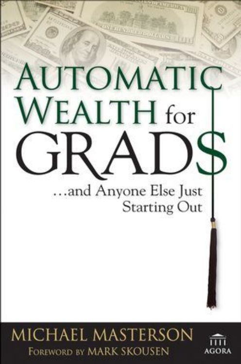 تصویر Automatic Wealth for Grads... and Anyone Else Just Starting Out