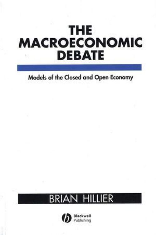 تصویر The Macroeconomic Debate: Models of the Closed and Open Economy