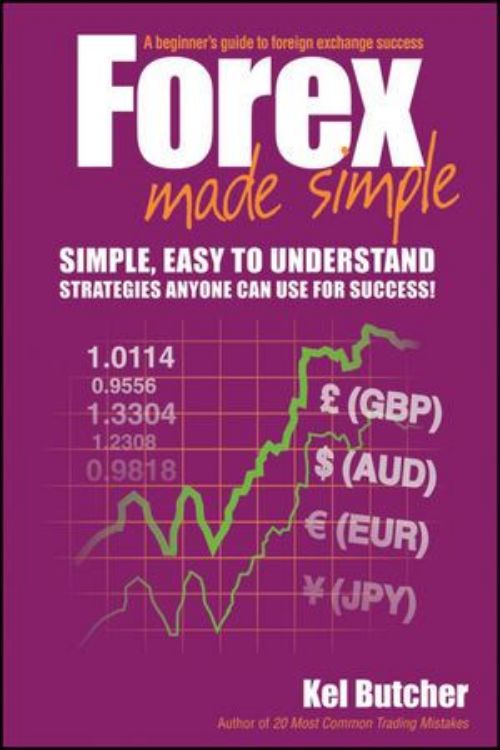 تصویر Forex Made Simple: A Beginner's Guide to Foreign Exchange Success