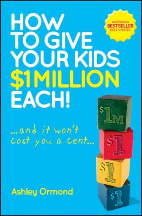 تصویر How to Give Your Kids $1 Million Each! (and It Won't Cost You a Cent), Updated Edition