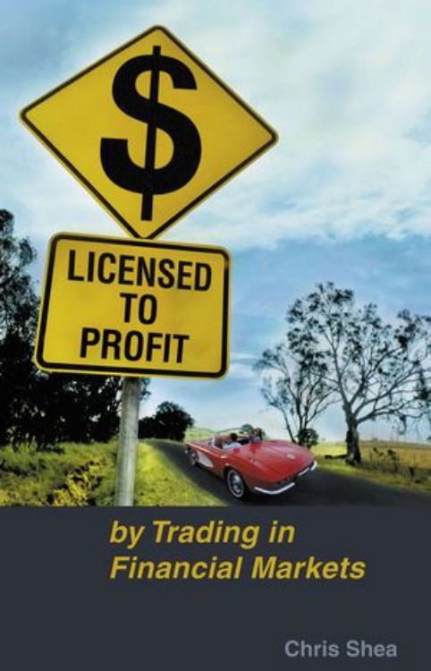 تصویر Licensed to Profit: By Trading in Financial Markets