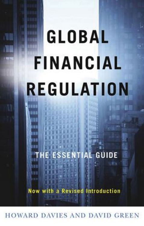 تصویر Global Financial Regulation: The Essential Guide (Now with a Revised Introduction)