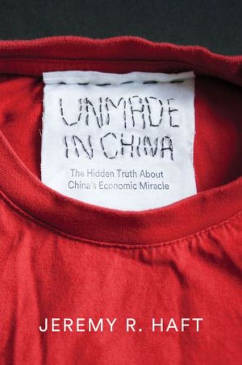 تصویر Unmade in China: The Hidden Truth about China's Economic Miracle 
