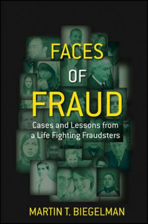 تصویر Faces of Fraud: Cases and Lessons from a Life Fighting Fraudsters