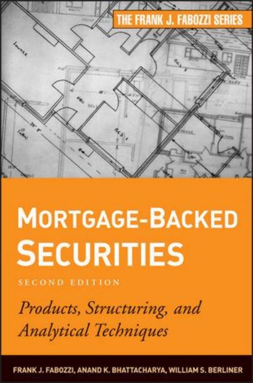 تصویر Mortgage-Backed Securities: Products, Structuring, and Analytical Techniques, 2nd Edition