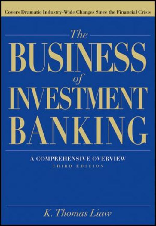 تصویر The Business of Investment Banking: A Comprehensive Overview, 3rd Edition
