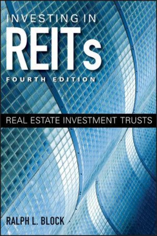 تصویر Investing in REITs: Real Estate Investment Trusts, 4th Edition