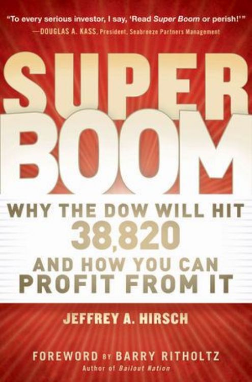 تصویر Super Boom: Why the Dow Jones Will Hit 38,820 and How You Can Profit From It