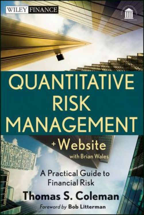 تصویر Quantitative Risk Management: A Practical Guide to Financial Risk, + Website