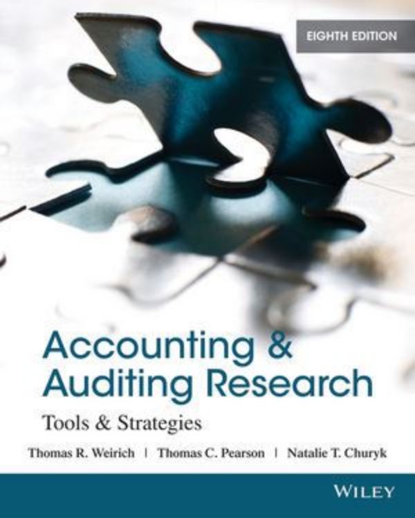 تصویر Accounting and Auditing Research: Tools and Strategies, 8th Edition