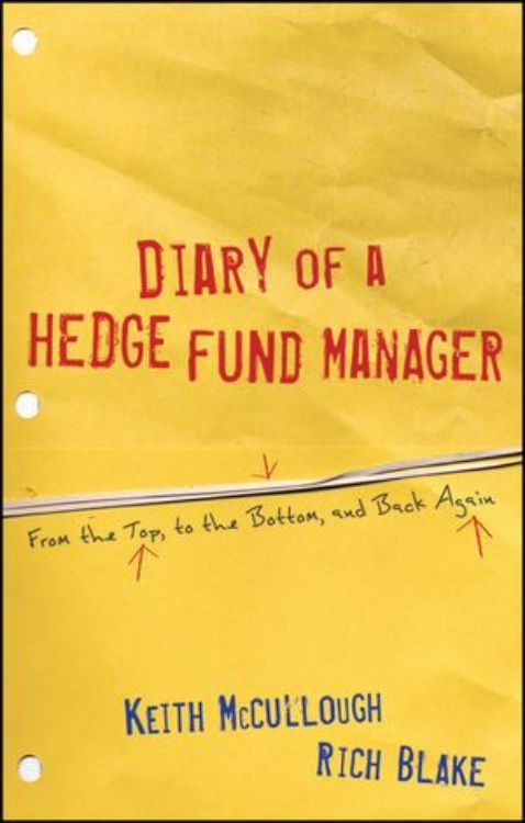 تصویر Diary of a Hedge Fund Manager: From the Top, to the Bottom, and Back Again