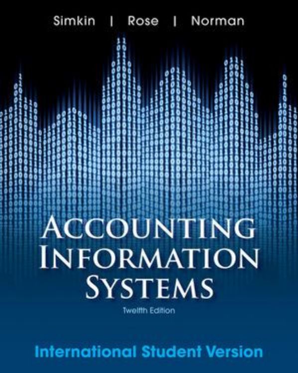 تصویر Accounting Information Systems, 12th Edition International Student Version