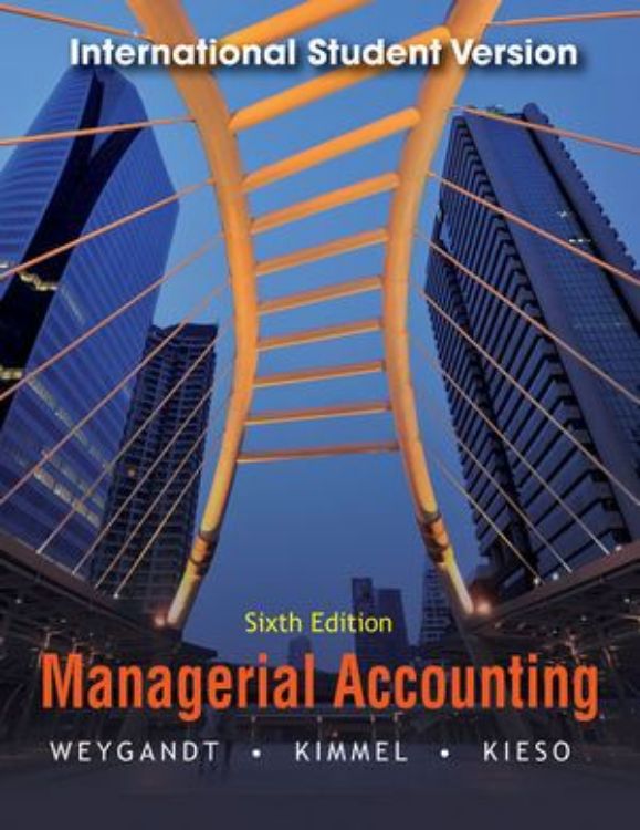 تصویر Managerial Accounting, 6th Edition International Student Version