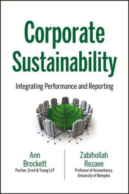 تصویر Corporate Sustainability: Integrating Performance and Reporting