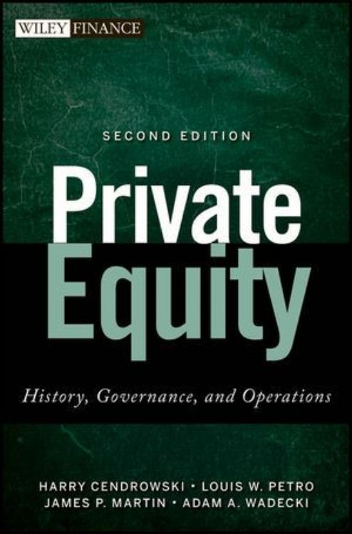 تصویر Private Equity: History, Governance, and Operations, 2nd Edition
