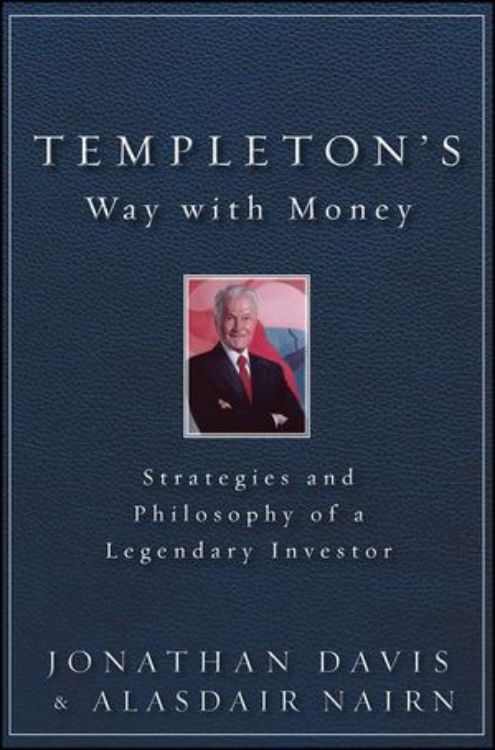 تصویر Templeton's Way with Money: Strategies and Philosophy of a Legendary Investor