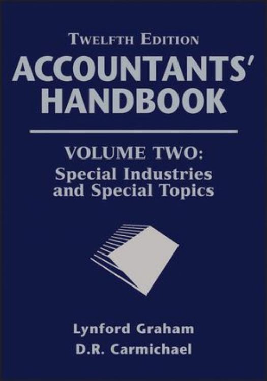 تصویر Accountants' Handbook, Volume Two, Special Industries and Special Topics, 12th Edition