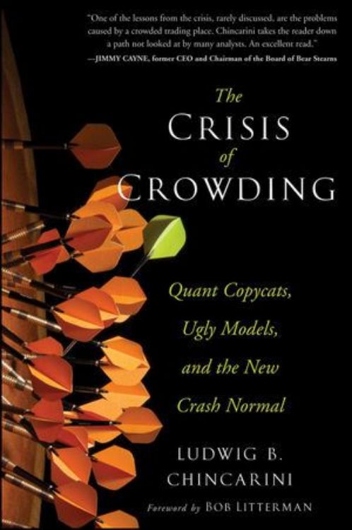 تصویر The Crisis of Crowding: Quant Copycats, Ugly Models, and the New Crash Normal