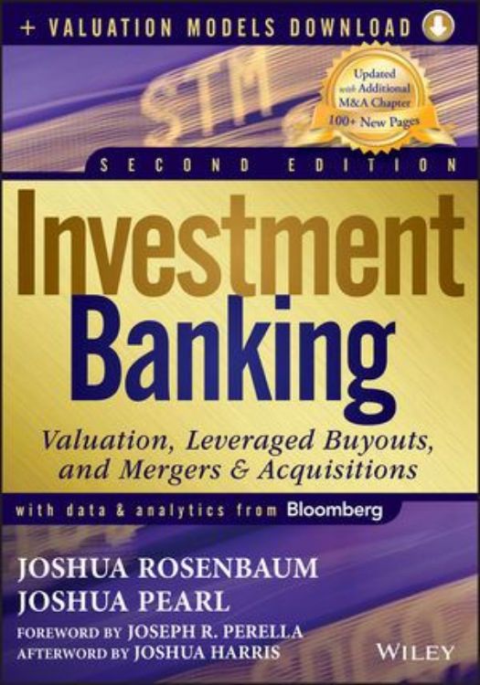 تصویر Investment Banking: Valuation, Leveraged Buyouts, and Mergers and Acquisitions + Valuation Models, 2nd Edition