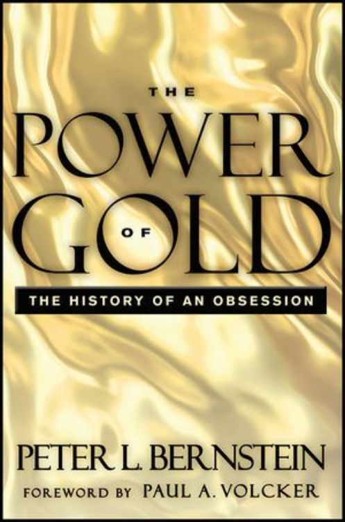 تصویر The Power of Gold: The History of an Obsession, 2nd Edition