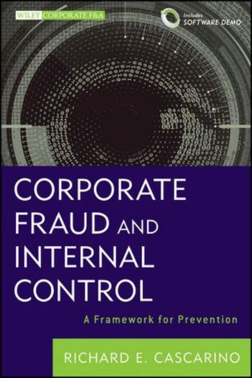 تصویر Corporate Fraud and Internal Control + Software Demo: A Framework for Prevention